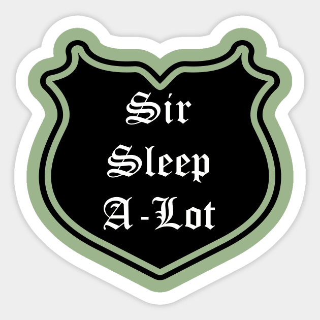 Sir Sleep-A-Lot Emblem Sticker by Red'n'Rude